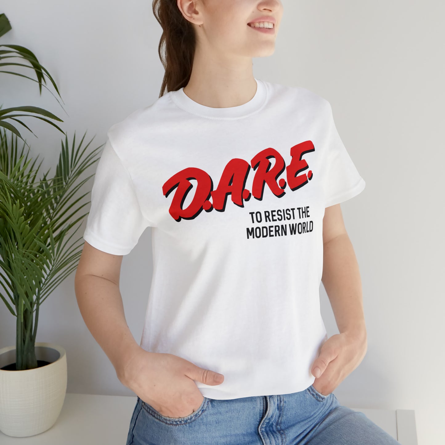 Dare to Resist the Modern World