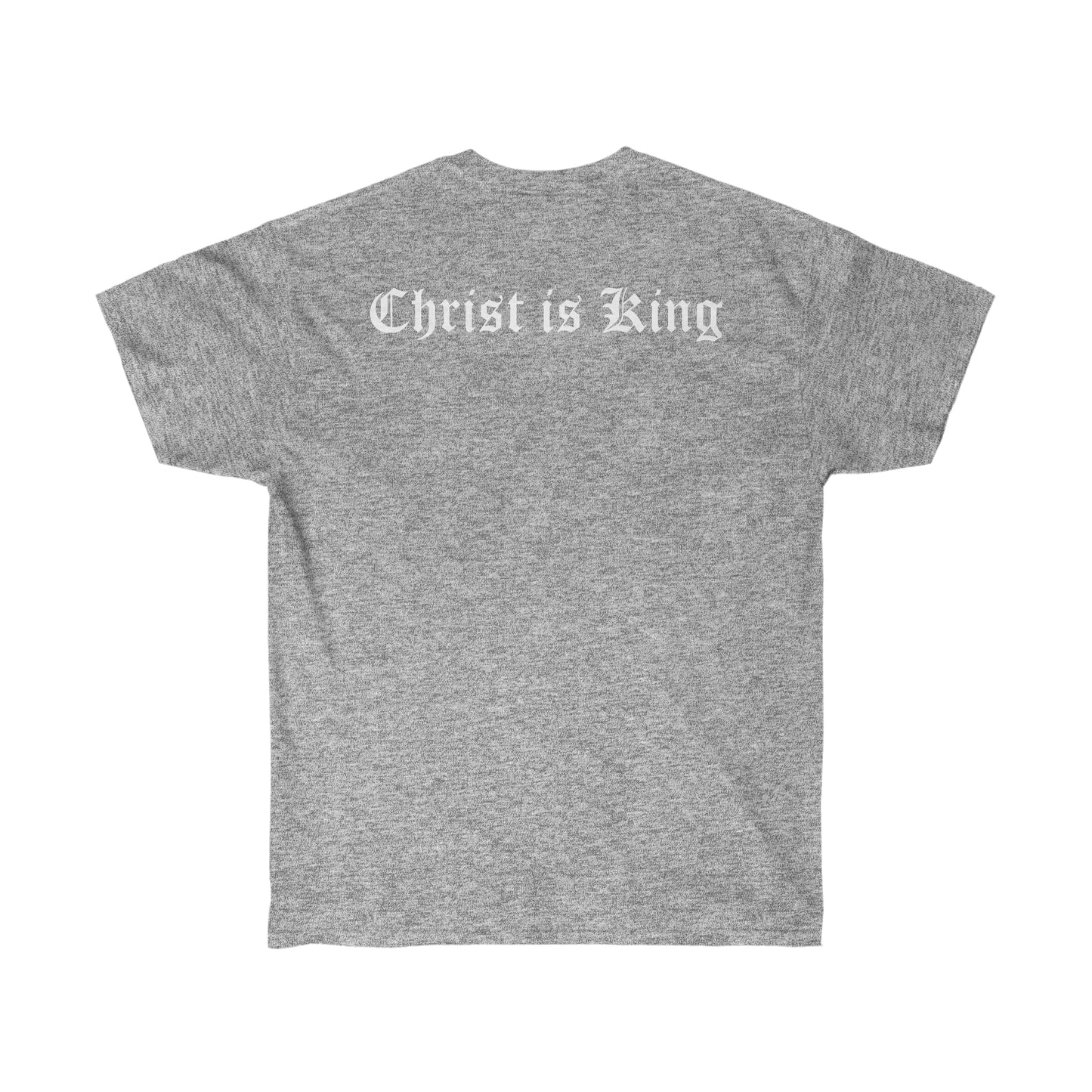 Christ is King - T-shirt